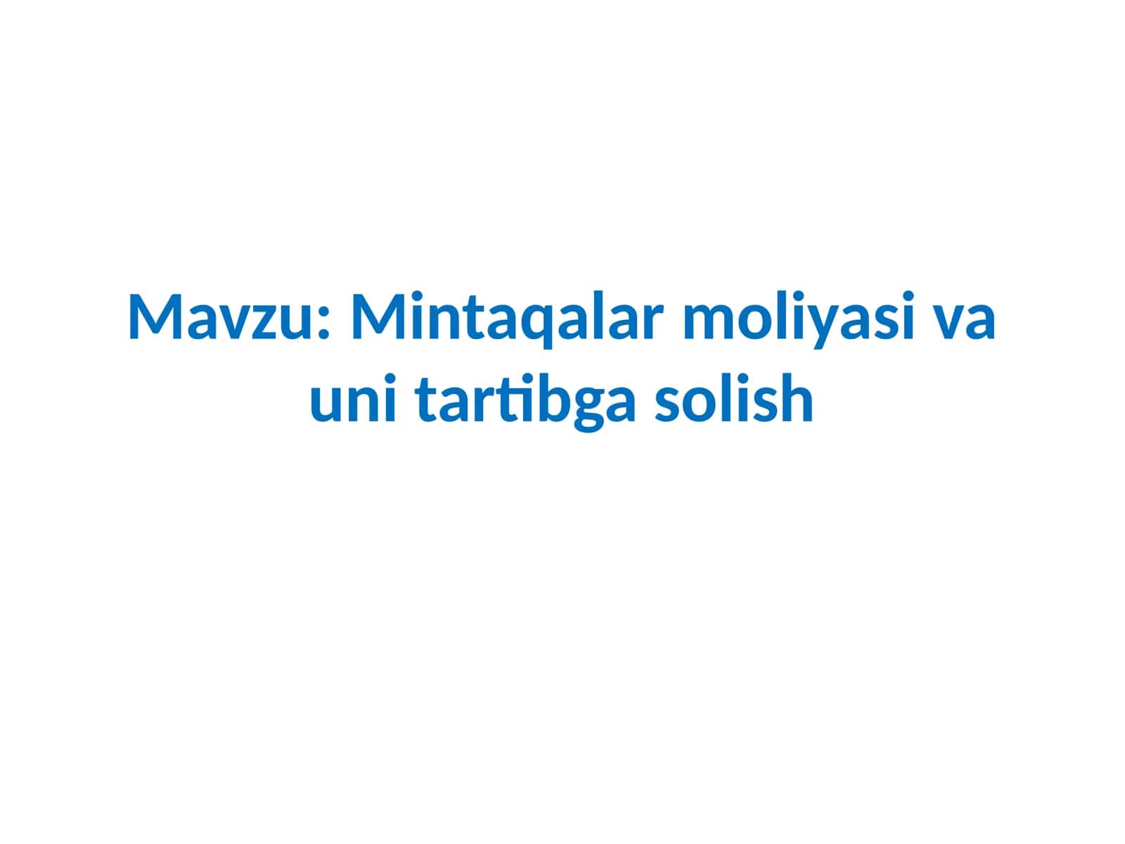 Hududiymoliyaningmohiyativatarkibi 1