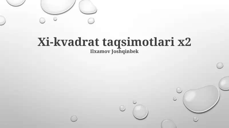Xi-kvadrat taqsimotlari x2 1