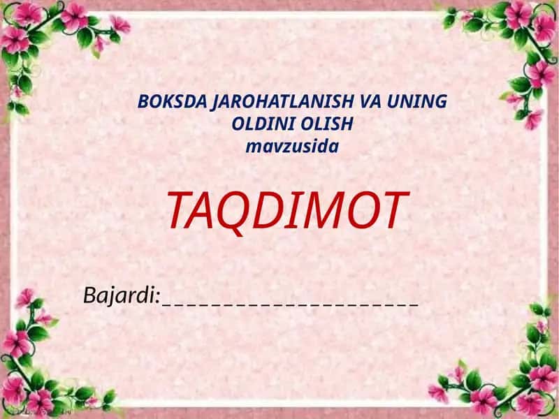 BOKSDA JAROHATLANISH VA UNING OLDINI OLISHmavzusida 1