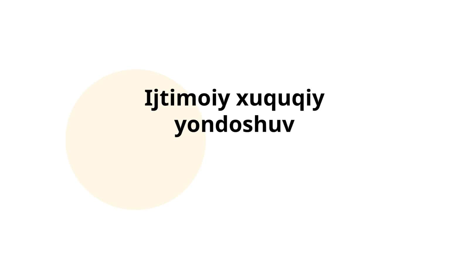 Ijtimoiy xuquqiy yondoshuv 1