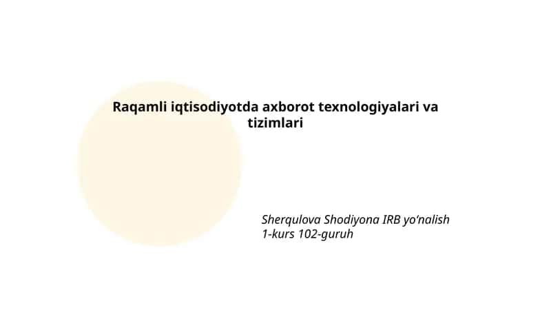 Raqamli iqtisodiyotda axborot texnologiyalari va tizimlari 1
