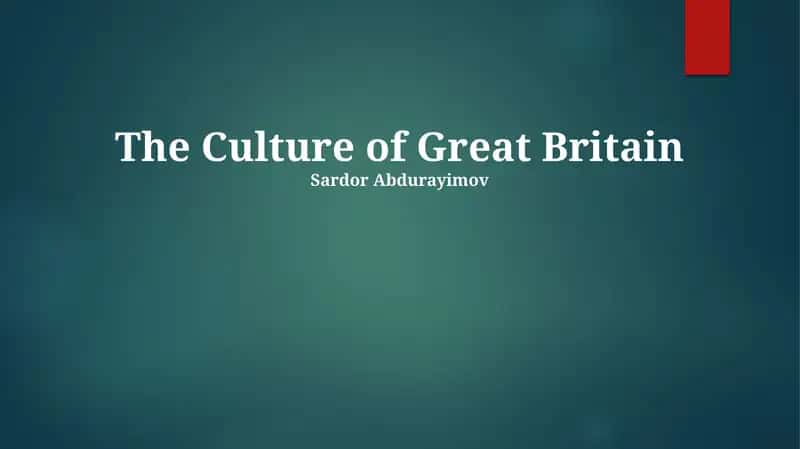 The Culture of Great Britain 1