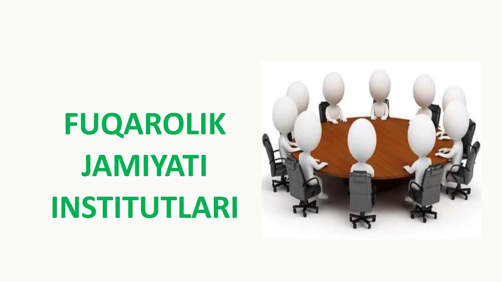 FUQAROLIK JAMIYATI INSTITUTLARI 1