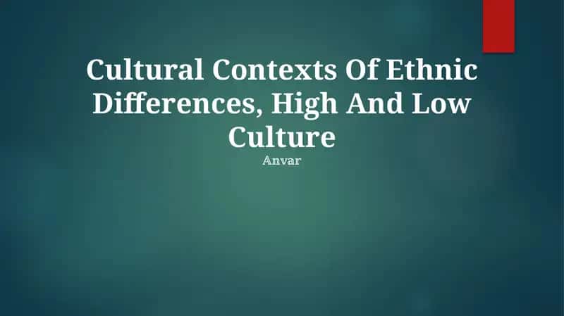 Cultural Contexts Of Ethnic Differences 1