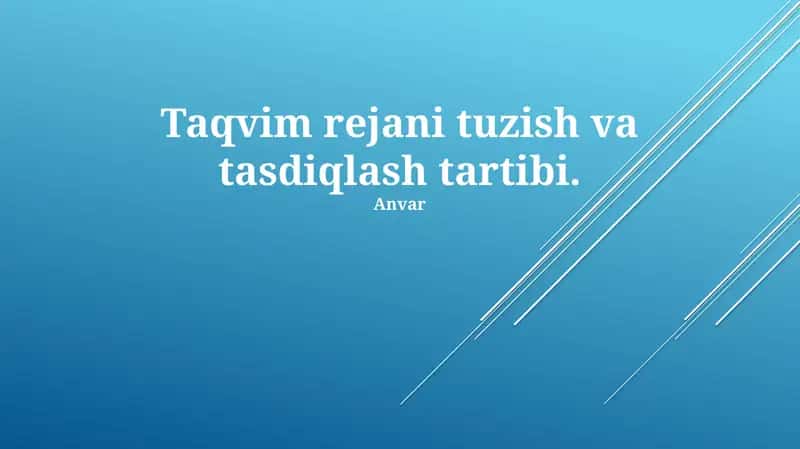 Taqvim rejani tuzish va tasdiqlash tartibi 1