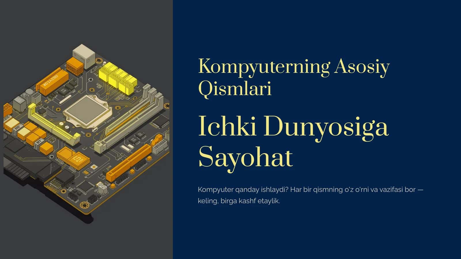 Kompyuterning Asosiy Qismlari 1