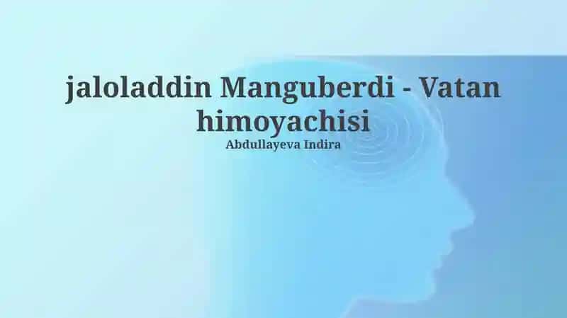 Jaloliddin Manguberdi: Hayot va Faoliyat