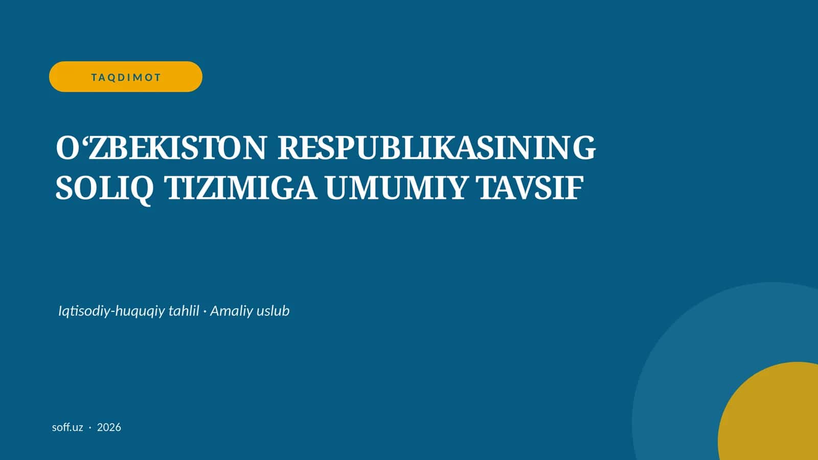 OʻZBEKISTON RESPUBLIKASINING SOLIQ TIZIMIGA UMUMIY TAVSIF 1