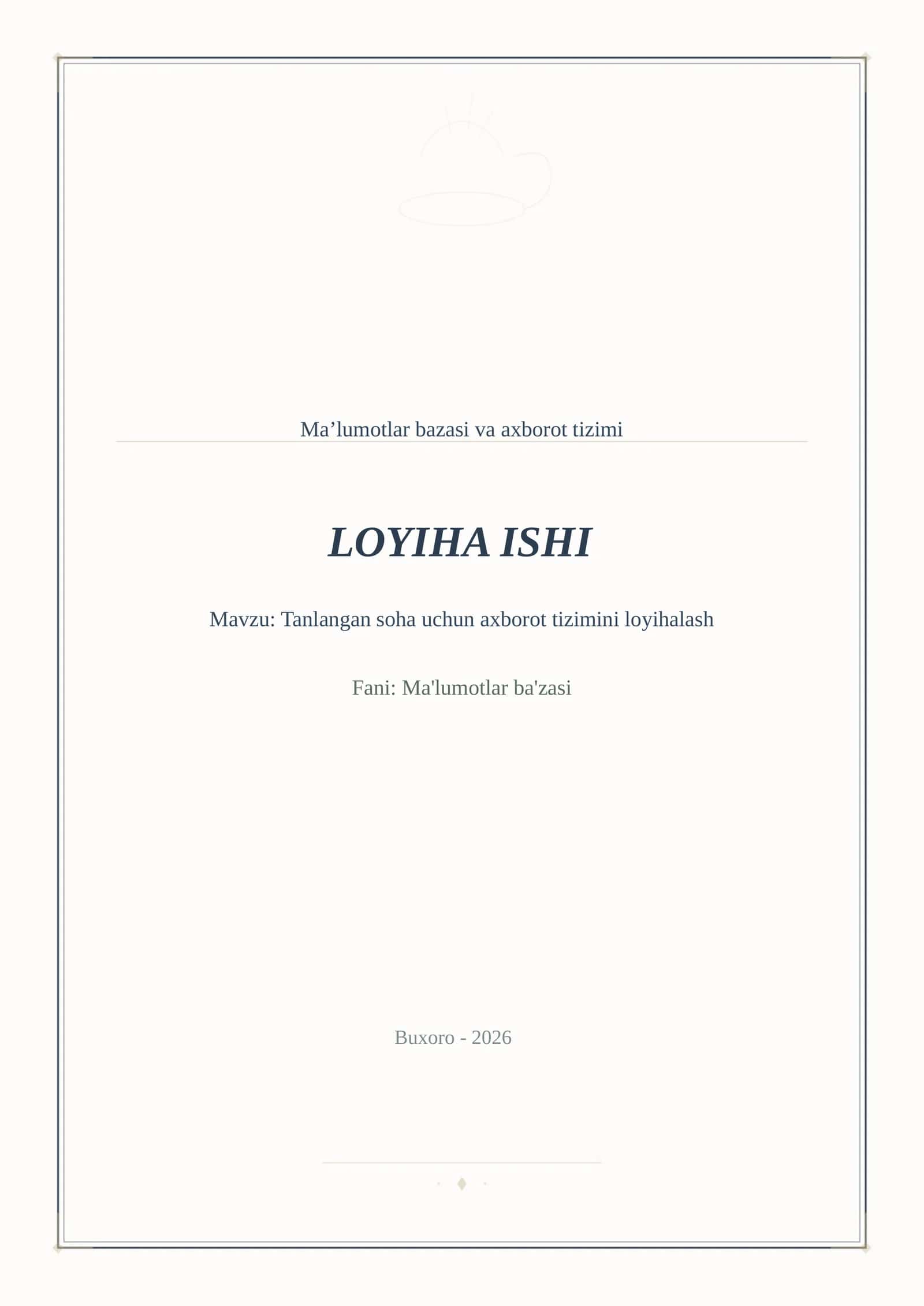 Tanlangan soha uchun axborot tizimini loyihalash 1