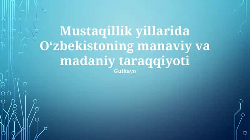 Oʻzbekistoning manaviy va madaniy taraqqiyoti 1
