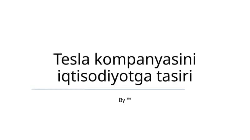 Tesla kompanyasini iqtisodiyotga tasiri 1