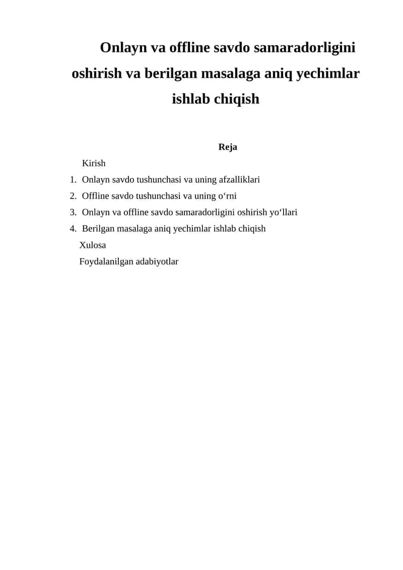 Onlayn va offline savdo samaradorligini oshirish va berilgan masalaga aniq yechimlar ishlab chiqish 1