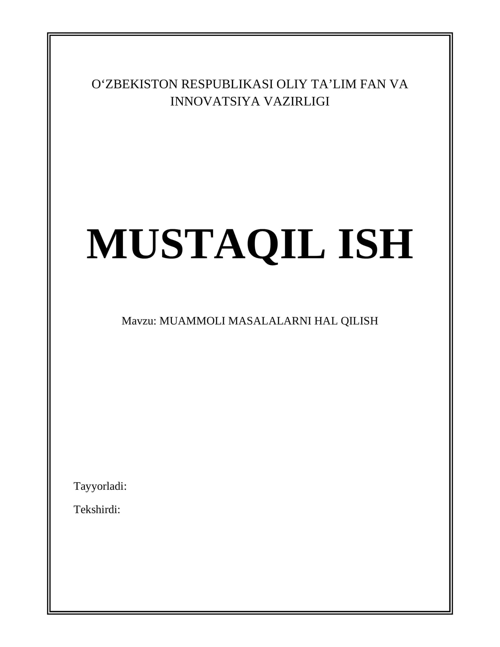 MUAMMOLI MASALALARNI HAL QILISH 1