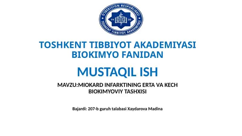 Miokard infarktining erta va kech biokimyoviy tashxisi 1