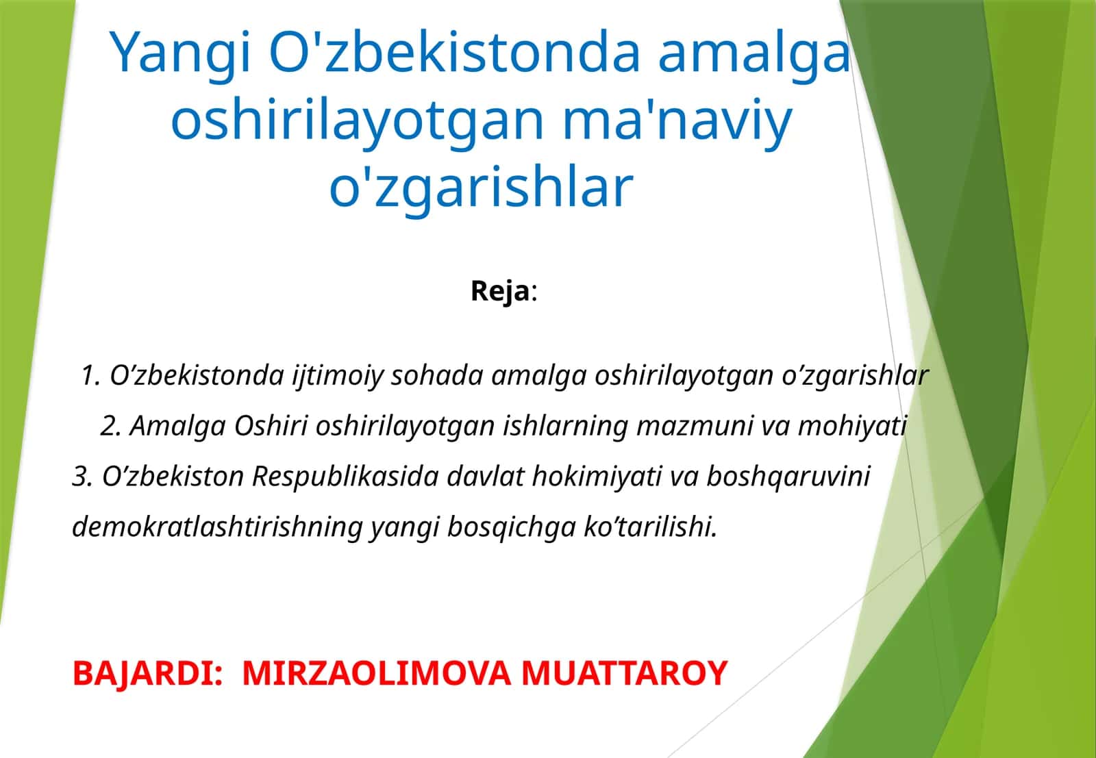 O'zbekistonda amalga oshirilayotgan ma'naviy o'zgarishlar 1