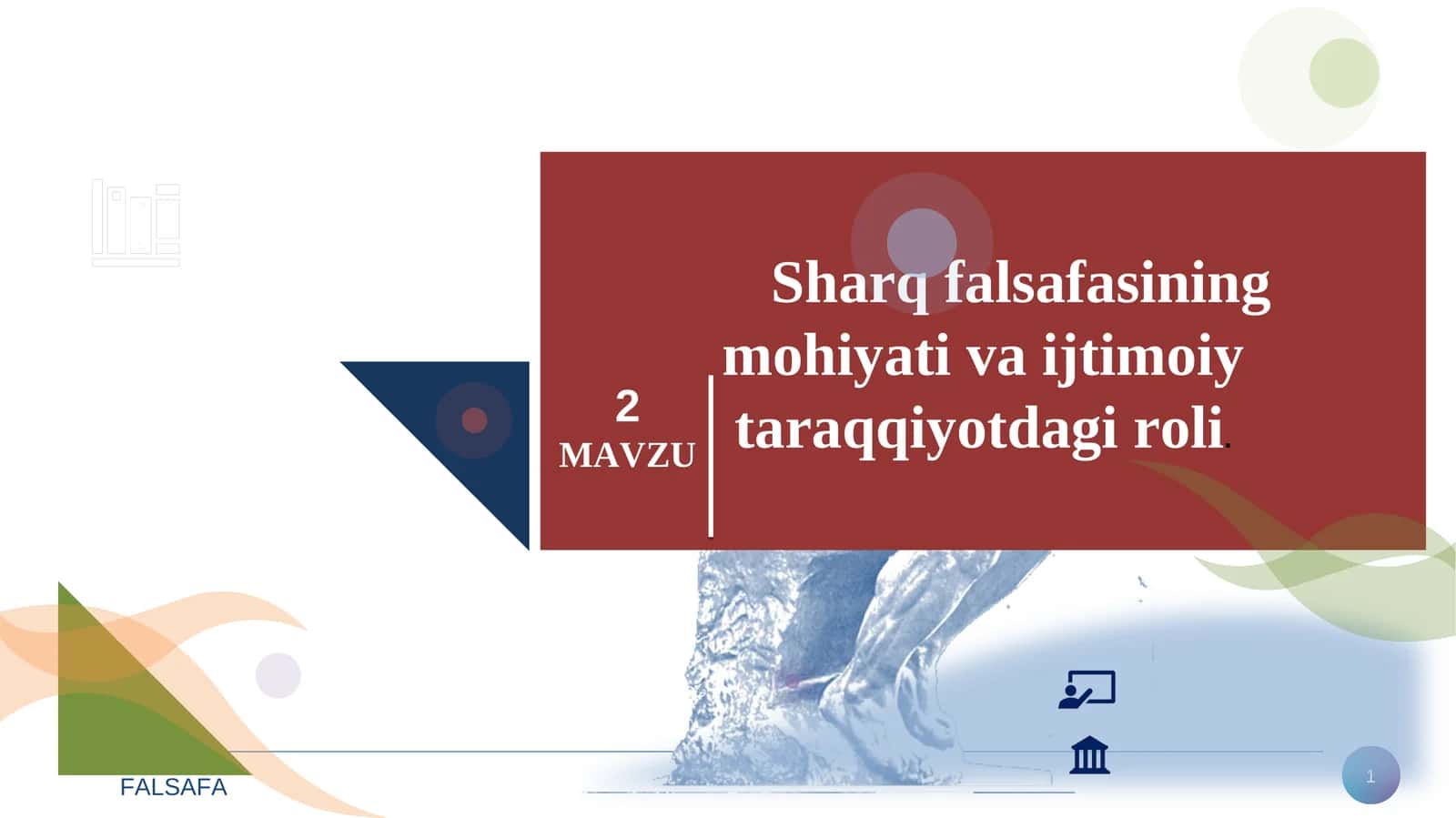 Sharq falsafasining mohiyati va ijtimoiy taraqqiyotdagi roli 1