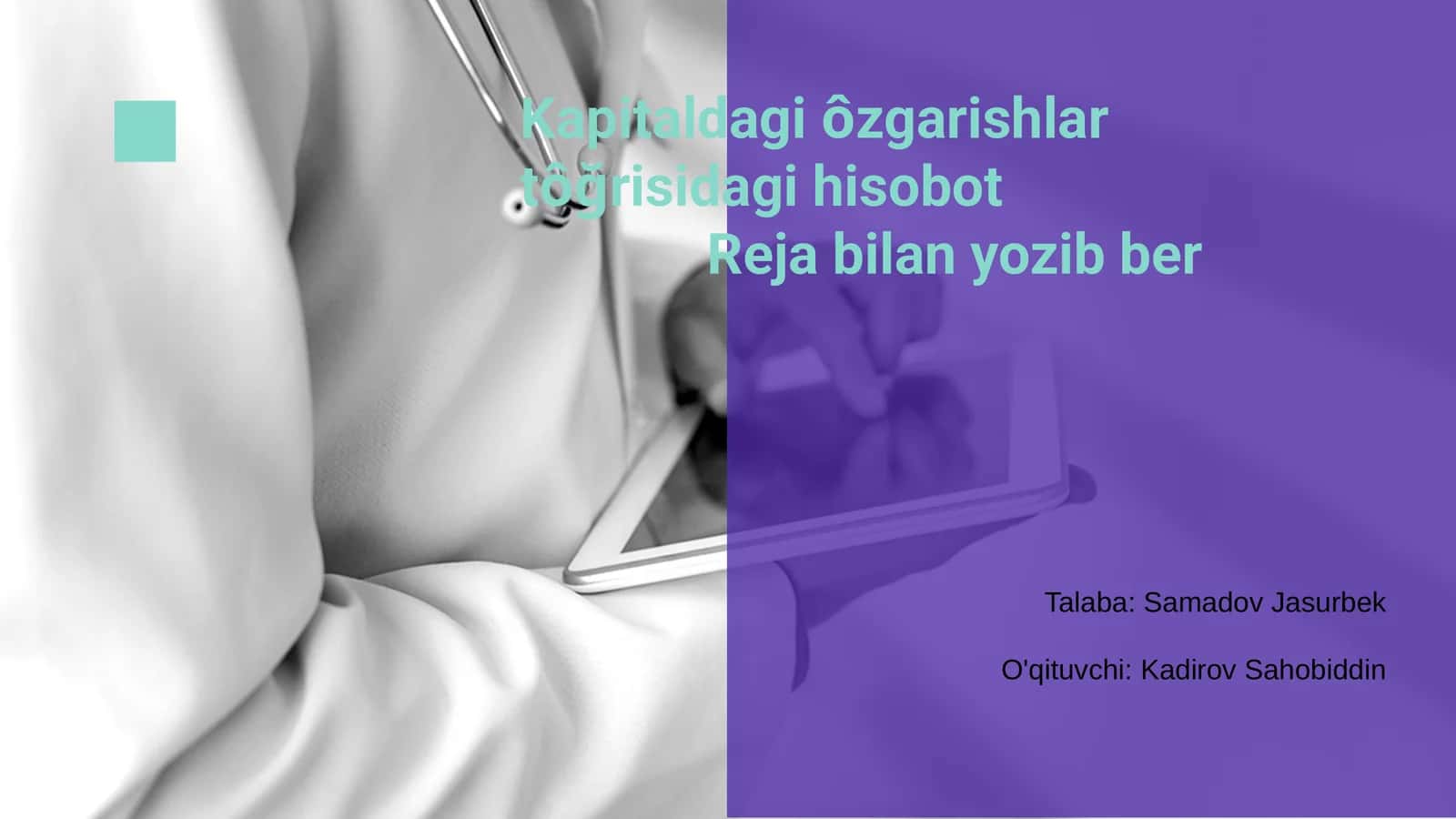 Kapitaldagi ôzgarishlar tôğrisidagi hisobot 1
