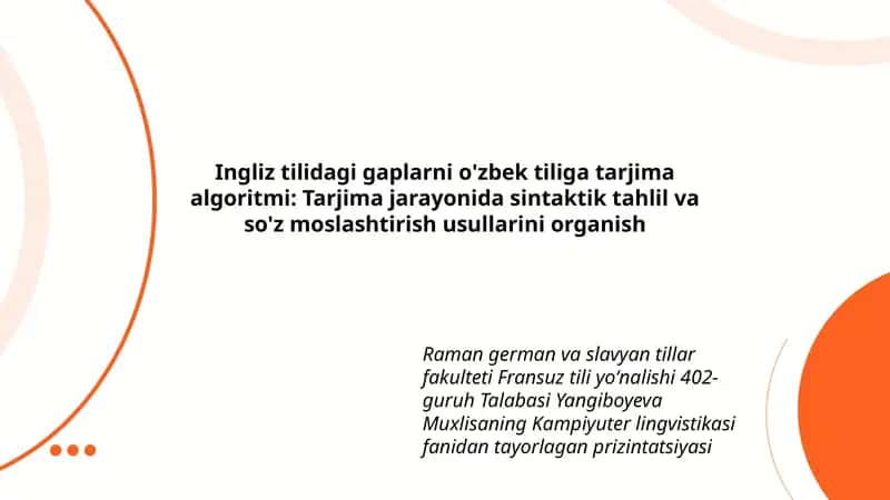 Ingliz tilidagi gaplarni o'zbek tiliga tarjima algoritmi 1