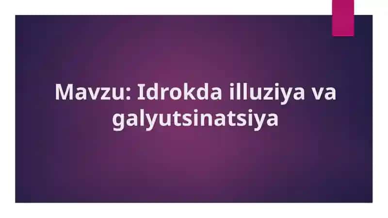 Idrokda illuziya va galyutsinatsiya