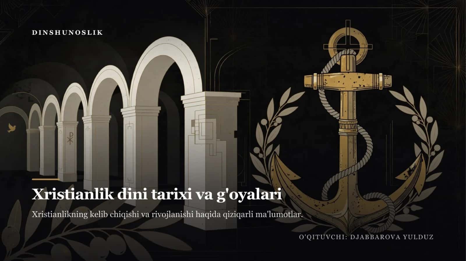 Xristianlik dini tarixi va g'oyalari 1