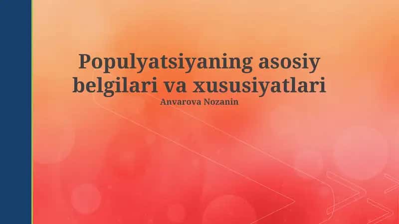 Populyatsiyaning asosiy belgilari va xususiyatlari 1