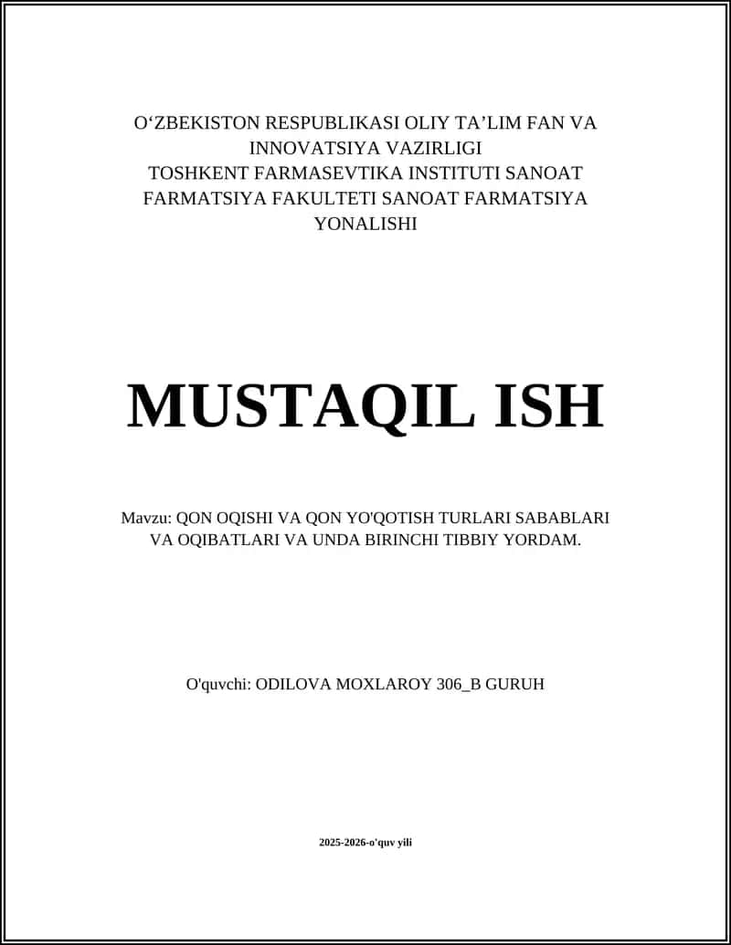 QON OQISHI VA QON YO'QOTISH TURLARI SABABLARI VA OQIBATLARI VA UNDA BIRINCHI TIBBIY YORDAM 1