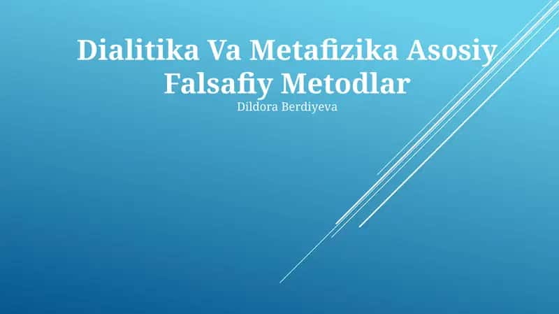 Dialitika Va Metafizika Asosiy Falsafiy Metodlar 1