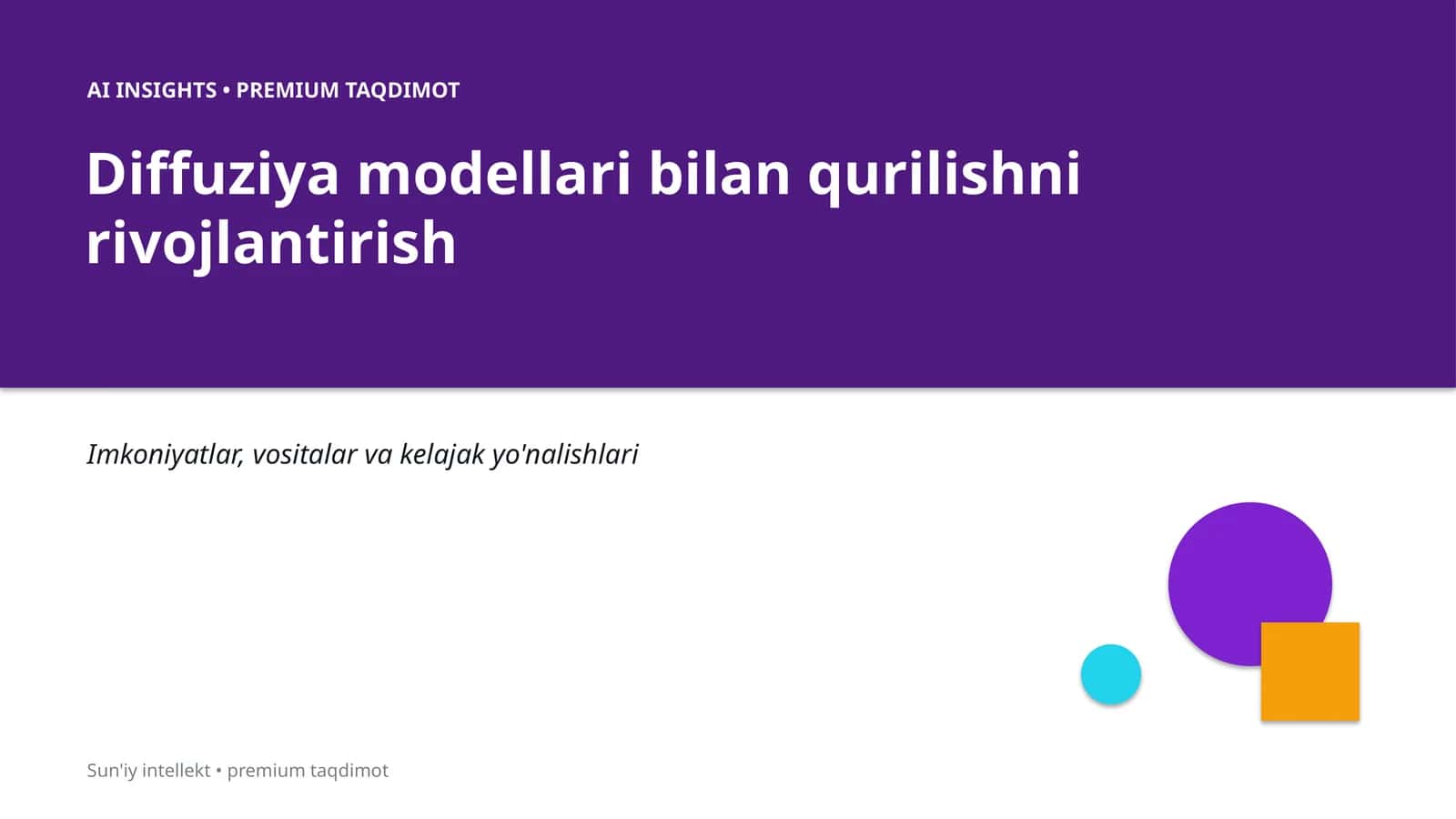 AI INSIGHTS • PREMIUM TAQDIMOT 1