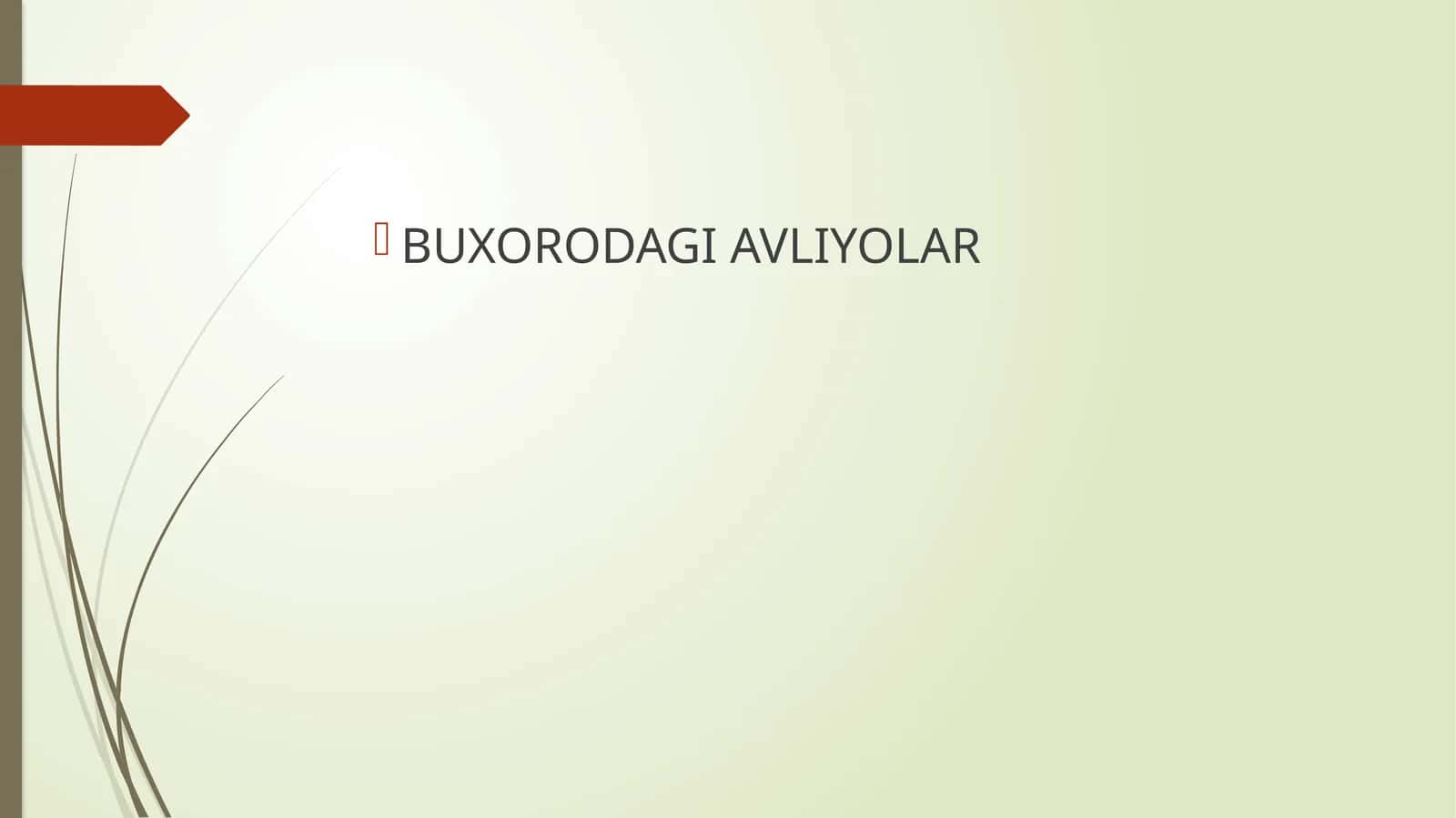 BUXORODAGI AVLIYOLAR 1