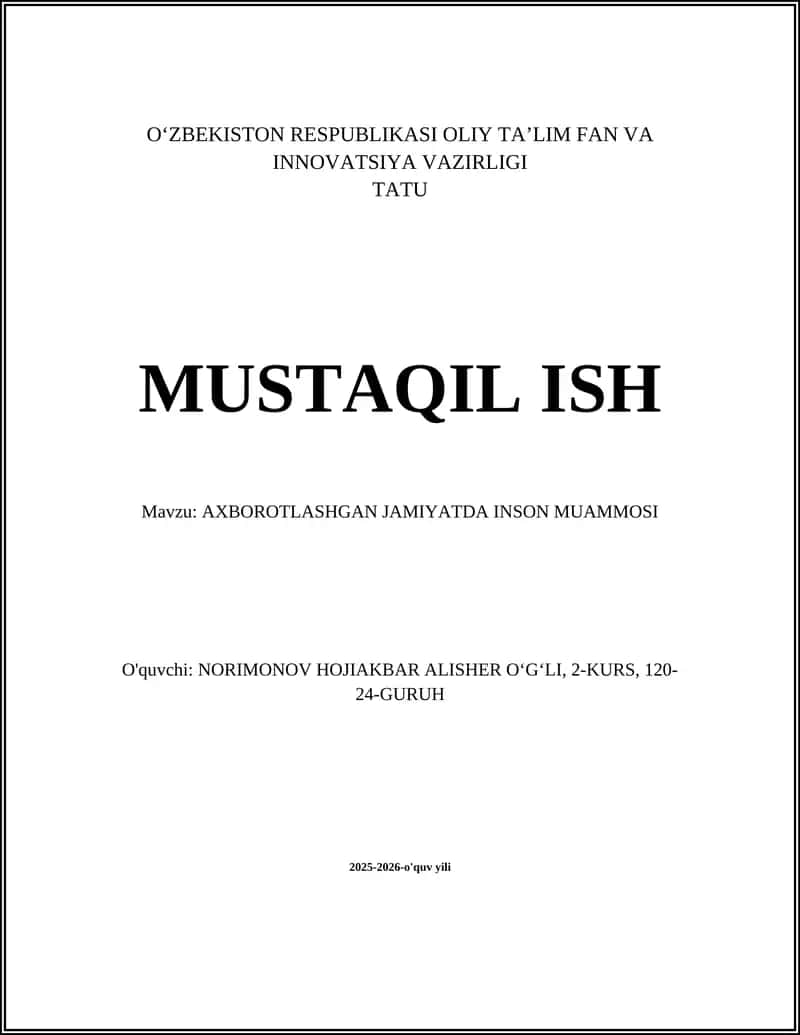 AXBOROTLASHGAN JAMIYATDA INSON MUAMMOSI 1