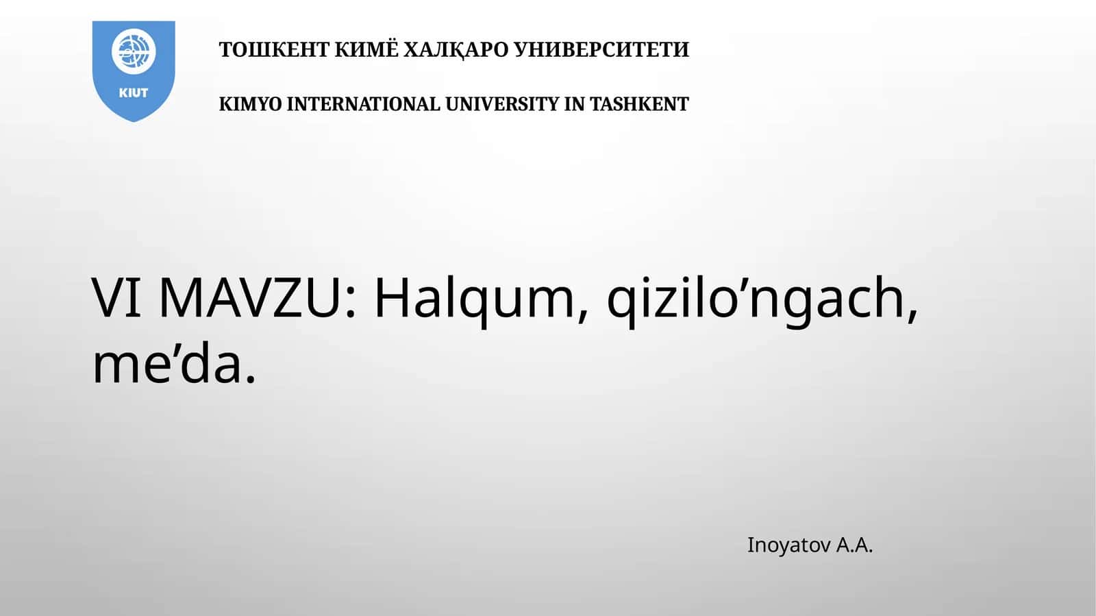 Halqum,qizilo’ngach,me’da 1