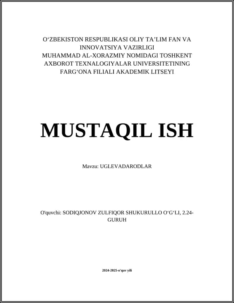 MUSTAQIL ISH Mavzu: UGLEVADARODLAR 1
