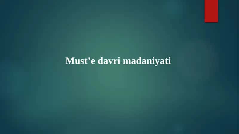 Must’e davri madaniyati 1
