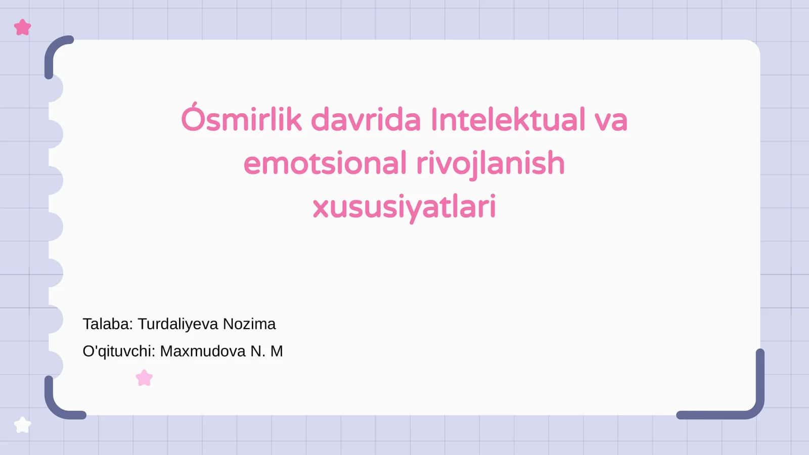 Ósmirlik davrida Intelektual va emotsional rivojlanish xususiyatlari 1
