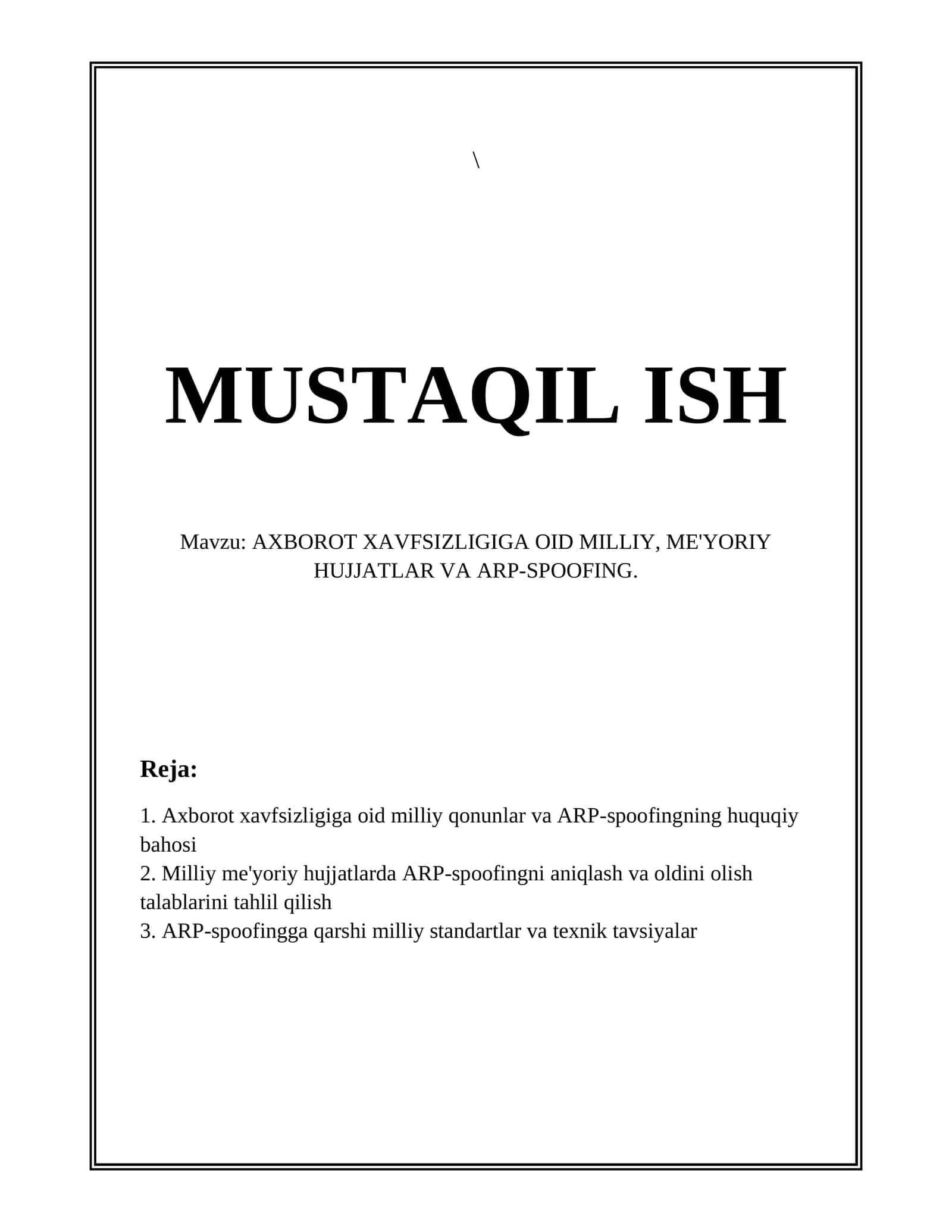AXBOROT XAVFSIZLIGIGA OID MILLIY, ME'YORIY HUJJATLAR VA ARP-SPOOFING 1