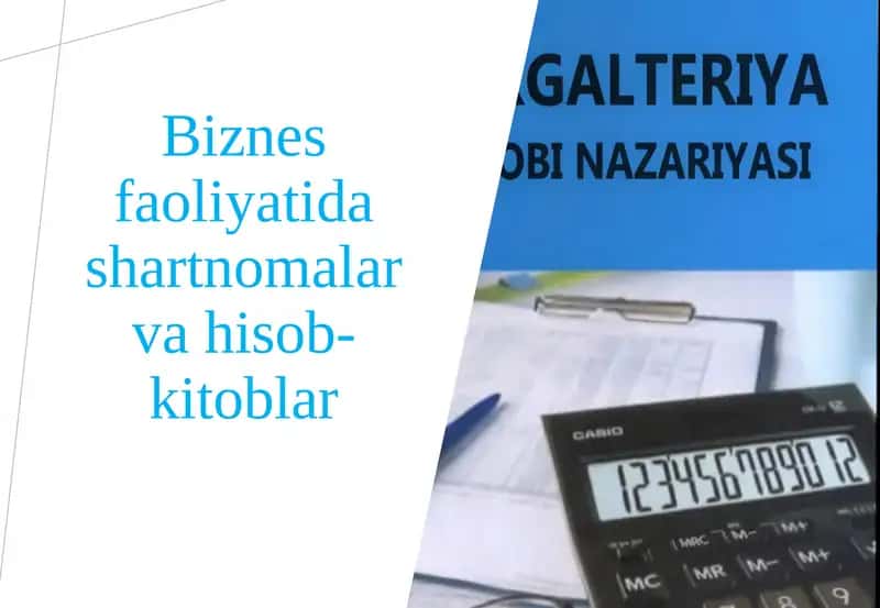 Biznes Faoliyatidagi Shartnoma va Hisob-kitoblar 1