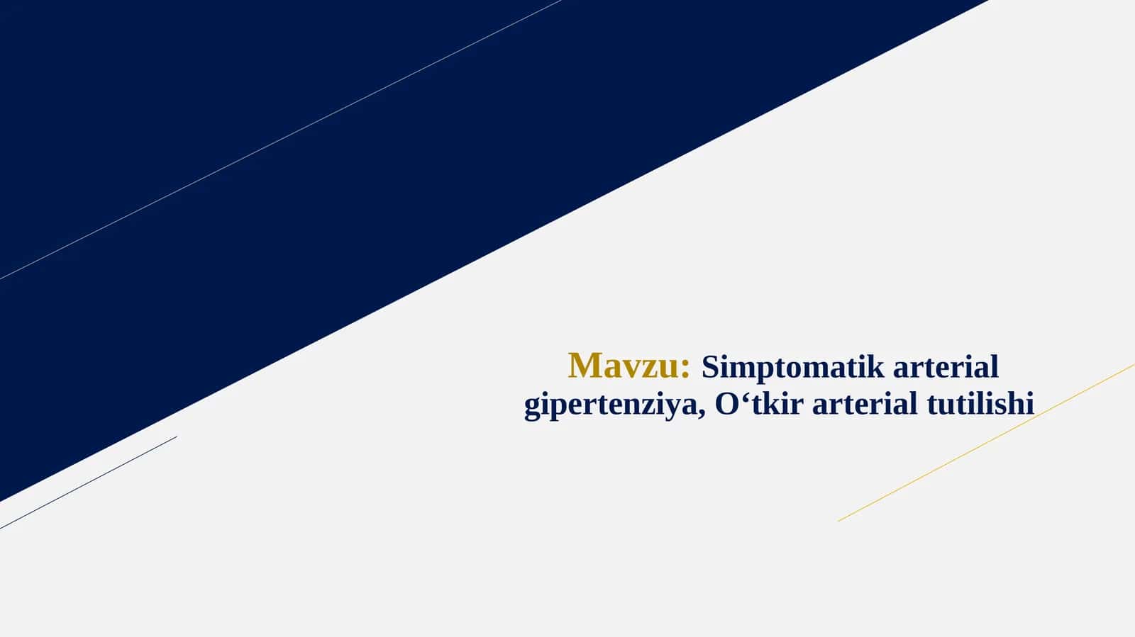 Simptomatik arterial gipertenziya, O‘tkir arterial tutilishi 1