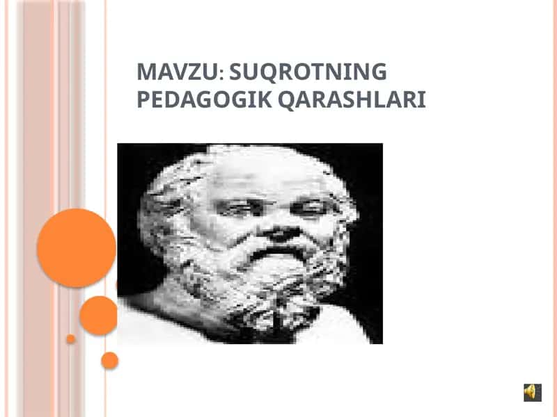 SUQROTNING PEDAGOGIK QARASHLARI 1