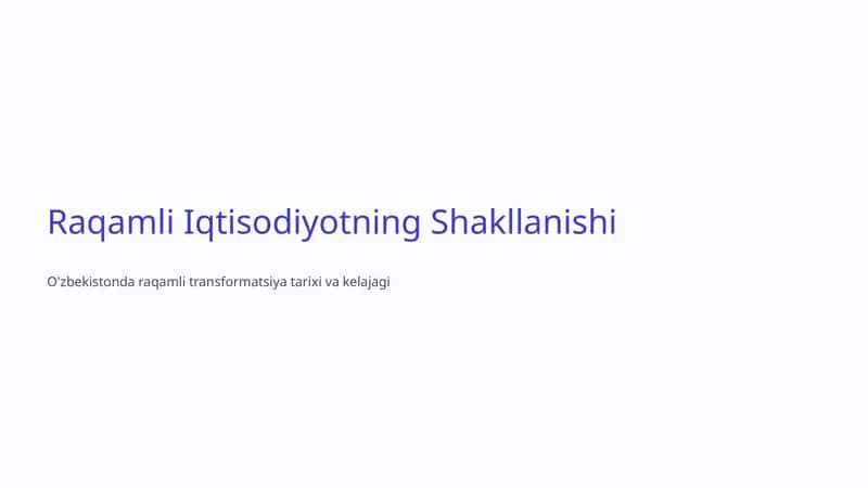 Raqamli Iqtisodiyotning Shakllanishi 1