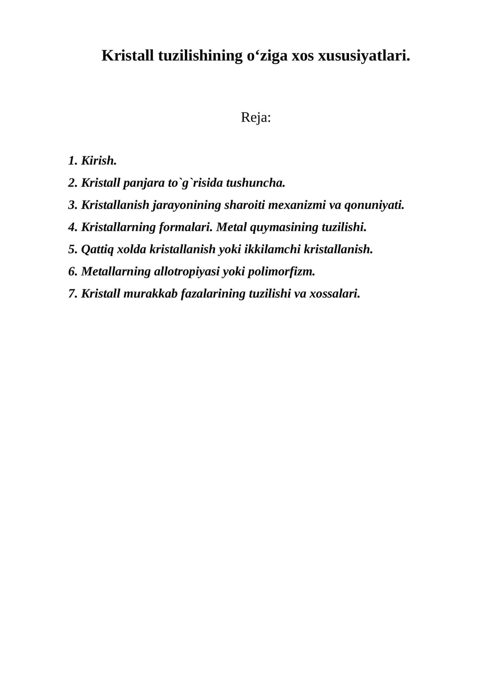 Kristall tuzilishining o‘ziga xos xususiyatlari 1