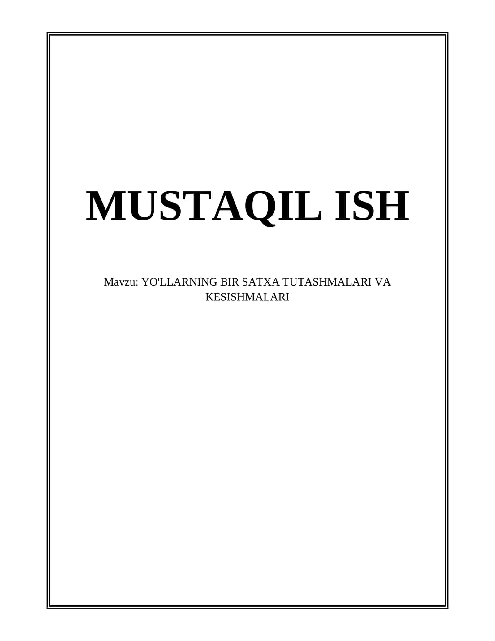 YO'LLARNING BIR SATXA TUTASHMALARI VA KESISHMALARI 1