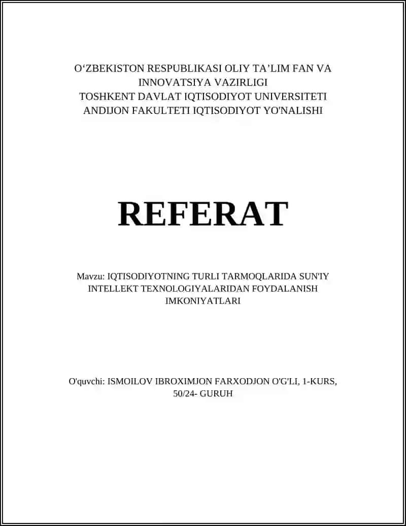 IQTISODIYOTNING TURLI TARMOQLARIDA SUN'IY INTELLEKT TEXNOLOGIYALARIDAN FOYDALANISH IMKONIYATLARI