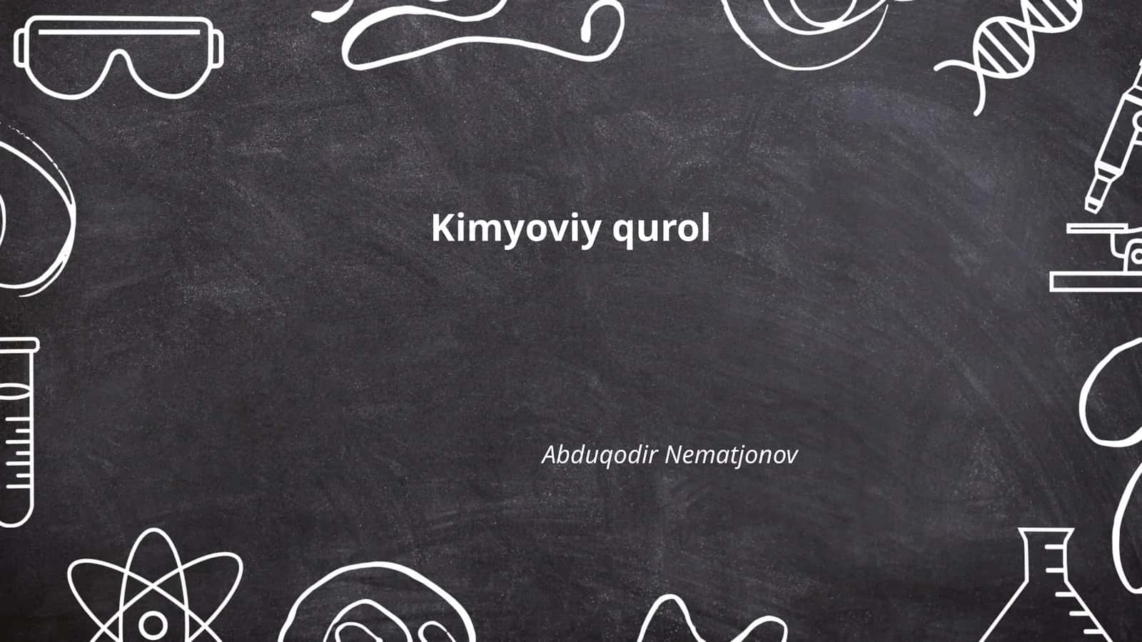 Kimyoviy qurol 1