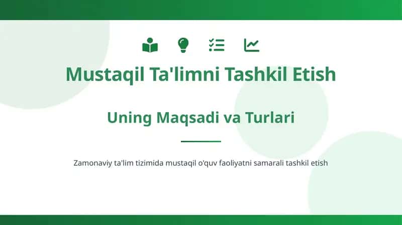Mustaqil Ta'limni Tashkil Etish 1