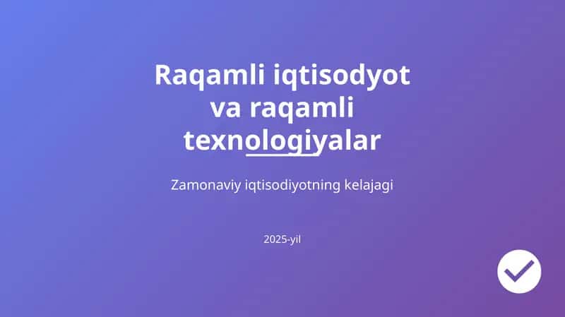 Raqamli iqtisodyot va raqamli texnologiyalar 1