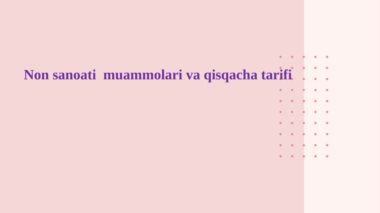 Non sanoati  muammolari va qisqacha tarifi 1