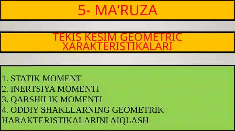 Tekis kesim geometric xarakteristikalari