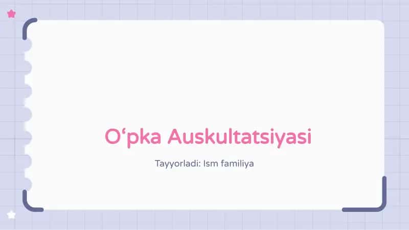 O‘pka Auskultatsiyasi 1