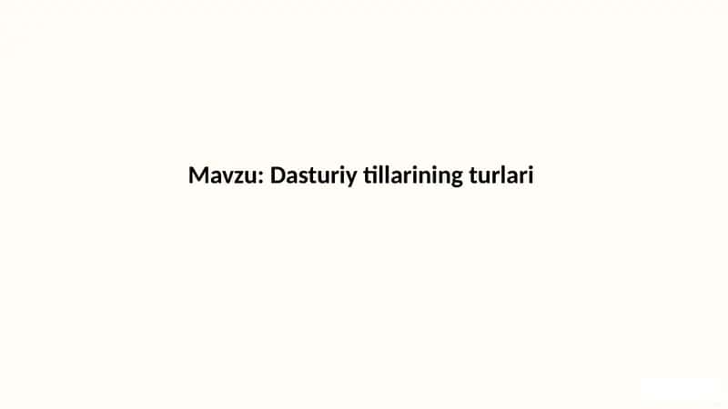 Dasturiy tillarining turlari 1