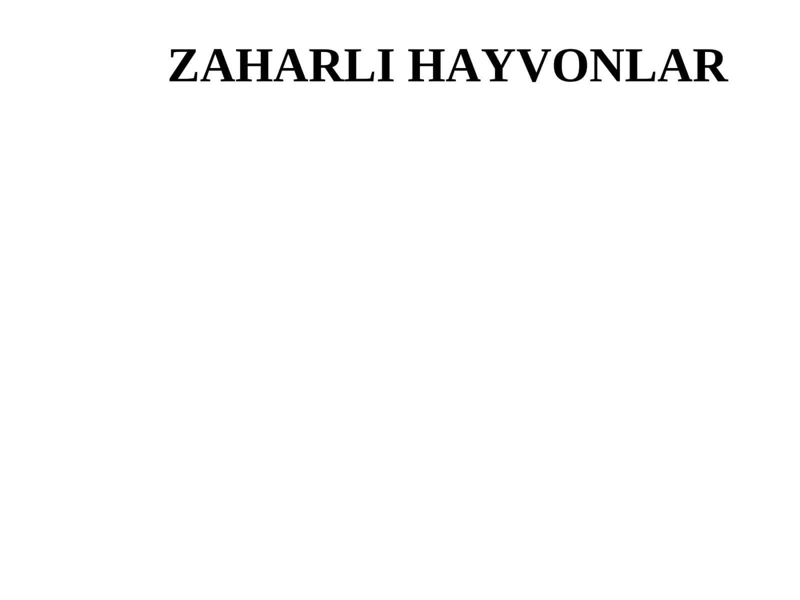 Zaharli hayvonlar 1